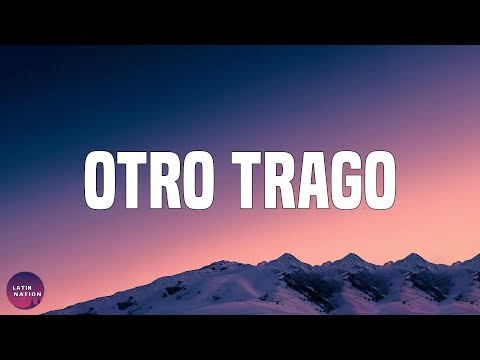 Sech-Otro Trago (Letra/Lyrics)