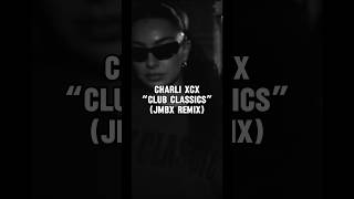 Charli XCX - Club Classics (JMBX Remix) OUT NOW #housemusic #techhousemusic #remix