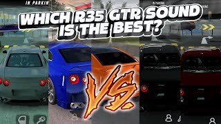 The Evolution of R35 GT-R Sounds in CPM! (Final Version is Very Realistic) - Car Parking Multiplayer