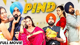 Pind| New Punjabi Movies 2024 | Sargun Mehta Ammy Virk | New Movie Punjabi Movies 2024