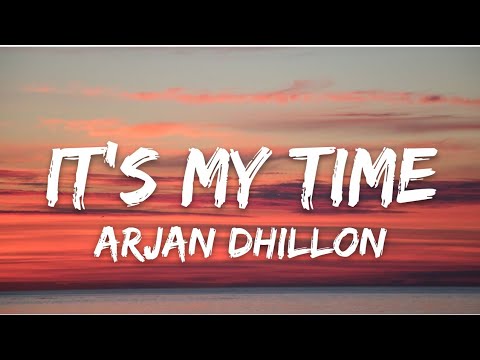 It's My Time (Lyrics) - Arjan Dhillon | MXRCI | New Punjabi Song 2022 | Latest Punjabi Songs 2022