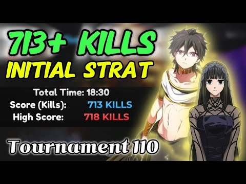 713+ KILLS INITIAL STRAT TOURNAMENT 110 IN Anime Adventures