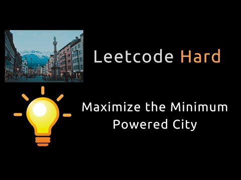 Maximize the Minimum Powered City - Binary Search / Sliding Window - Python