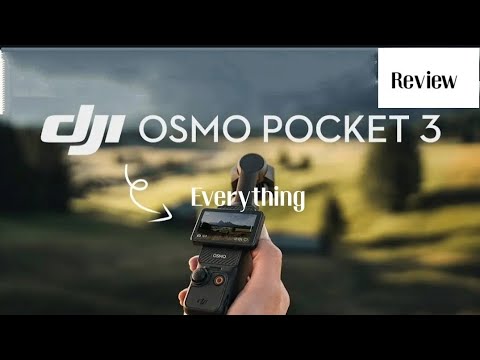 Everything you need to know about DJI Osmo Pocket 3 | Review