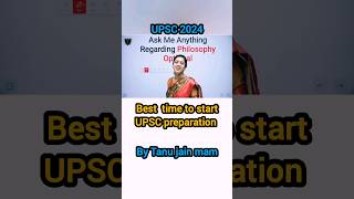 Best time to start UPSC preparation | By Tanu mam #upsc #upscpreparation #tanujainmam