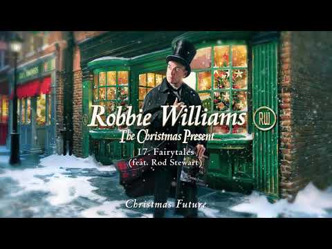 Robbie Williams | Fairytales ft. Rod Stewart (Official Audio)