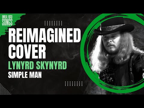 SIMPLE MAN - LYNYRD SKYNYRD | Reimagined Cover