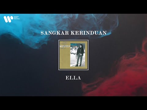 Ella - Sangkar Kerinduan (Lirik Video)