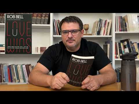 Love Wins by Rob Bell (Brief 4 min. Summary) Books you Should Know About