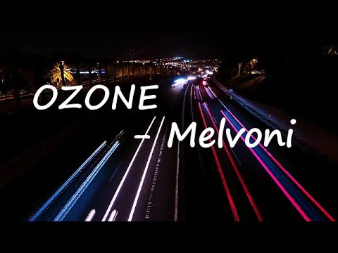 Melvoni – OZONE Lyrics