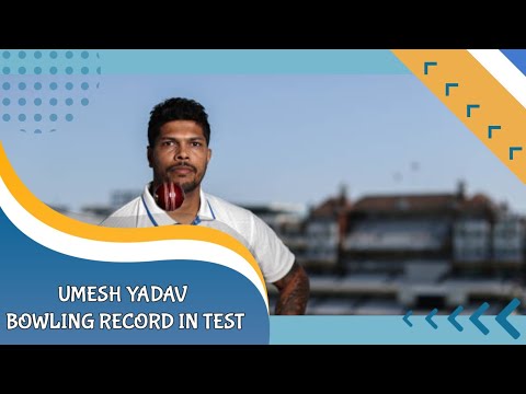 Umesh Yadav bowling record in test career || #umeshyadav #india #wtcfinal #test #umesh #aus