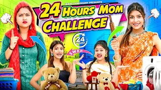 24 HOURS MOM CHALLENGE | Ek Din ki Maa  || Rinki Chaudhary