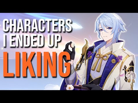 Characters I ENDED UP LIKING | Genshin Impact