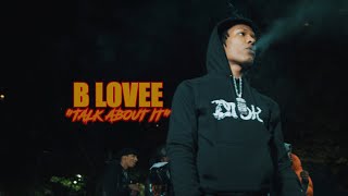 B-Lovee - "Talk About It" (Official Video)