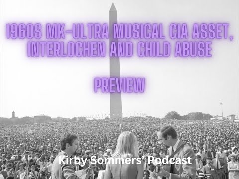 1960s MK-Ultra Musical CIA Asset, Interlochen & Child Abuse PREVIEW