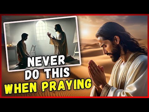 DON'T MAKE THESE 2 MISTAKES WHEN PRAYING - Pray the right way - The Bible Stories