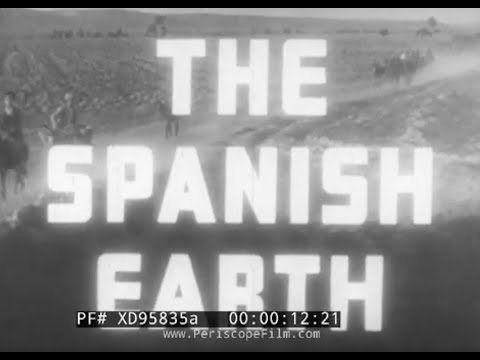 “ THE SPANISH EARTH ” 1937 ANTI-FASCIST SPANISH CIVIL WAR FILM   ERNEST HEMINGWAY  REEL 1 XD95835a