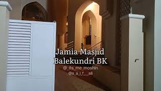 Jamia Masjid Balekundri (BK) belgaum