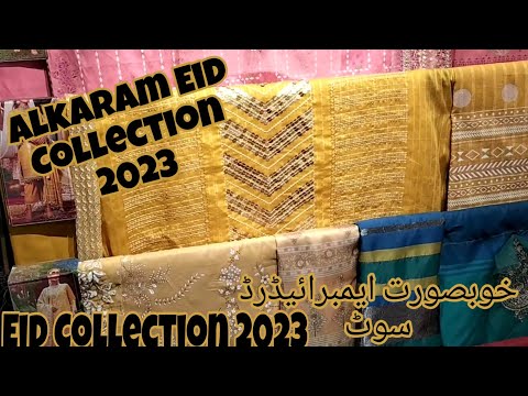 Alkaram Eid Collection 2023 -  الکرم کی بھترین ایمبرائیڈڈ کلیکشن - عید کلیکشن 2023