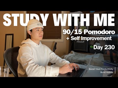 2h Study with Me 📚| Pomodoro 90/15 + Self Improvement Breaks