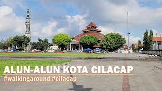 This is Cilacap City❗walking around Alun Alun Cilacap [Tjilatjap Square] - Central Java/Jawa Tengah