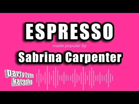 Sabrina Carpenter - Espresso (Karaoke Version)