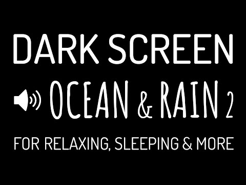 Dark Screen OCEAN WAVES & RAIN Sounds for Deep Sleep #2