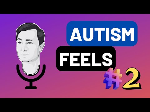 Autism Feels (Part Two) - My Friend Autism #videopodcast #orionkelly