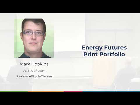 Mark Hopkins - Energy Futures Print Portfolio (2022 Year End Showcase  Update)