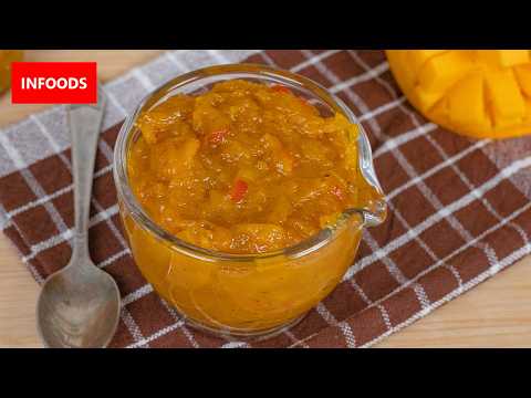 Mango Chutney Recipe | How to Make Mango Chutney | Infoods