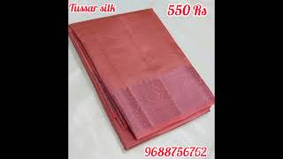 Tussar sarees with Blouse today offer 550 Rs Ship extra 🥳🥳🥳