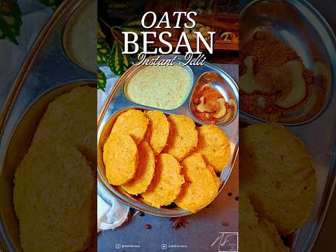 Oats Idli | Oats Besan Idli | Idli Recipe | Instant Idli | Instant Healthy Breakfast Recipe #shorts