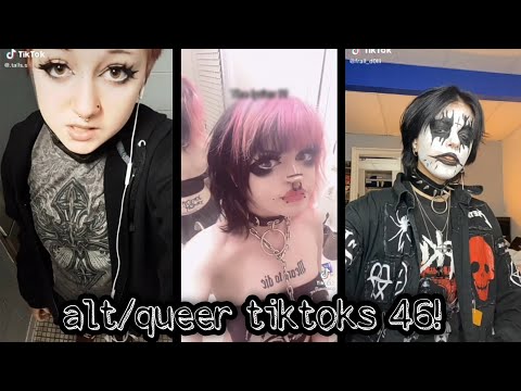 alt/queer tiktoks 46!