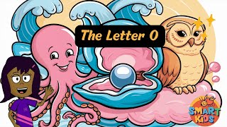 Fun and Easy Alphabet Lesson: The Letter O for kids #learningalphabetsforkids #easyalphalearning