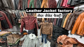 Branded leather jacket wholesale market in Delhi | Leather jacket factory delhi | Genuine leather