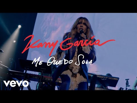 Kany García - Me Quedo Sola (En Vivo Desde PR - Video Oficial)