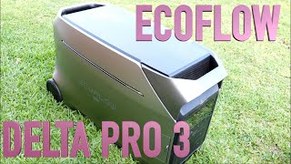 EcoFlow "Delta Pro 3" Power Station (real review watch before you buy)