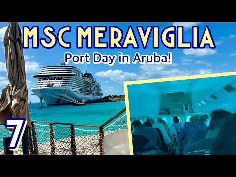 MSC Meraviglia: Aruba semi-sub, pub dinner, & drinks at the pool bar! | PART 7, April 2023