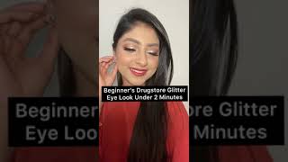 Beginners Drugstore Glitter Eye Look Under 2 Minutes | Makeup Tutorials | Makeup Art