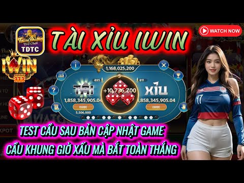 IWIN | Tài xỉu iwin | Công thức bắt cầu sau cập nhật - Khung giờ và cách chơi chuẩn tháng 12