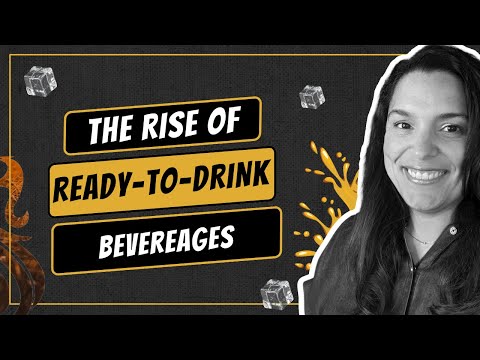 The Rise of Ready-to-Drink Beverages in 2024