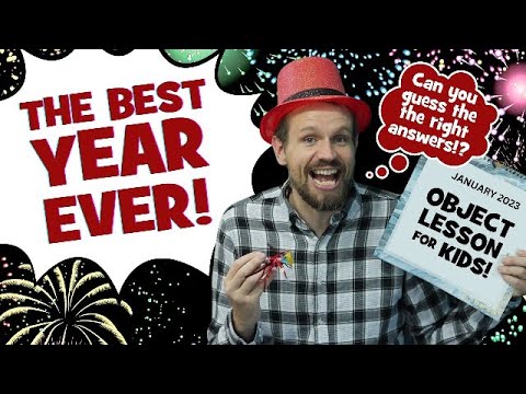 The Best Year Ever! | New Year's Bible Lesson for Kids