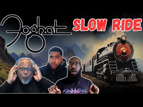 Foghat - ' Slow Ride' Reaction! This Was a Ride! Journey! Adventure!