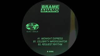 Brame & Hamo - Request Rhythm