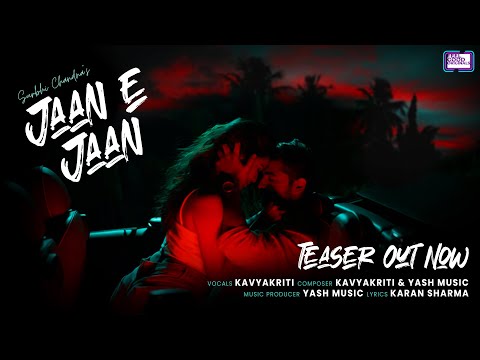 Jaan E Jaan Teaser | Surbhi Chandna | Yash Music & KavyaKriti | Sonyaa Ayoddhya | Shehzad Shaikh