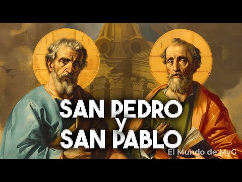 El Legado de SAN PEDRO y SAN PABLO en la Iglesia Católica | 29 de Junio | El Mundo de MyG