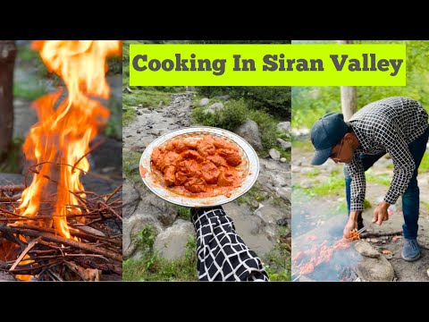 Cooking In Siran Valley Mansehra | Suchan Hazara