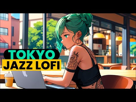 Tokyo Modern Lofi Jazz Hop & Neo Soul Elegant Chill Vibes for Creativity Working Inspiration