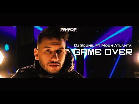 Mouh Atlanta Ft.DJ Souhil - Game Over - (Exclusive Music Video) موح اتلانتا