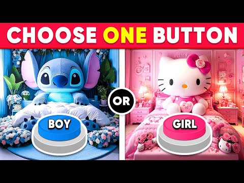 Choose One Button! 🤩 GIRL or BOY Edition 💙🎀 Daily Quiz